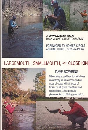 Seller image for LARGEMOUTH, SMALLMOUTH, AND CLOSE KIN. By Dave Bowring. A Winchester Press Pack-Along Guide to Bassin'. for sale by Coch-y-Bonddu Books Ltd