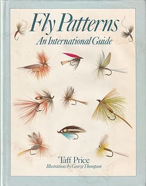 Bild des Verkufers fr FLY PATTERNS: AN INTERNATIONAL GUIDE. By Taff Price. First edition. zum Verkauf von Coch-y-Bonddu Books Ltd