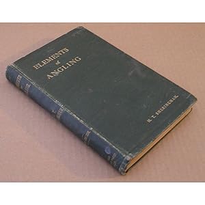 Imagen del vendedor de ELEMENTS OF ANGLING: A BOOK FOR BEGINNERS (Third Edition). By H.T. Sheringham. a la venta por Coch-y-Bonddu Books Ltd