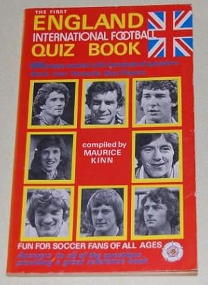 Bild des Verkufers fr The First England International Football Quiz Book zum Verkauf von HORSE BOOKS PLUS LLC