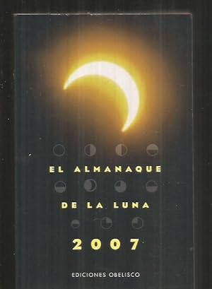 ALMANAQUE DE LA LUNA 2007 - EL