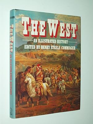 Seller image for The West: An Illustrated History for sale by Rodney Rogers