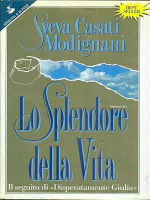 Seller image for Lo splendore della vita for sale by Librodifaccia