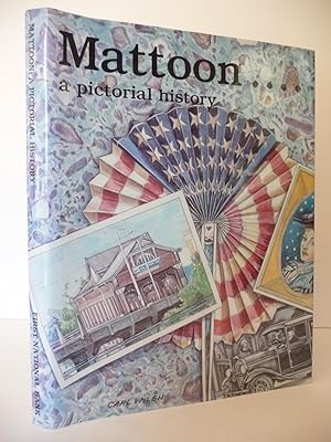 Imagen del vendedor de Mattoon: A Pictorial History, (Limited, Numbered Edition) a la venta por ARABESQUE BOOKS