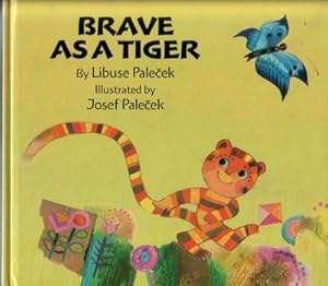 Brave as a Tiger