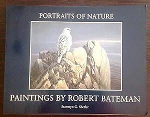 Portraits of Nature: Paintings by Robert Bateman (Signed by Robert Bateman)
