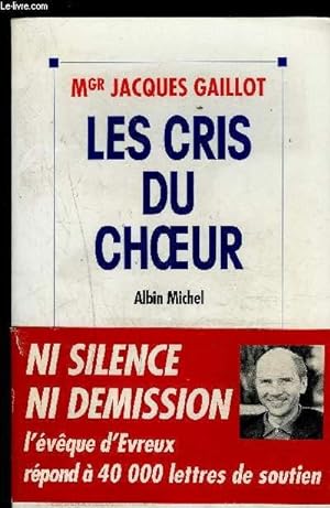 Bild des Verkufers fr LES CRIS DU CHOEURS zum Verkauf von Le-Livre