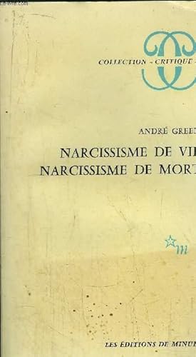 Image du vendeur pour NARCISSISME DE VIE NARCISSISME DE MORT - COLLECTION "CRITIQUE" mis en vente par Le-Livre