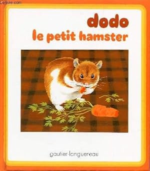 Seller image for DODO LE PETIT HAMSTER for sale by Le-Livre