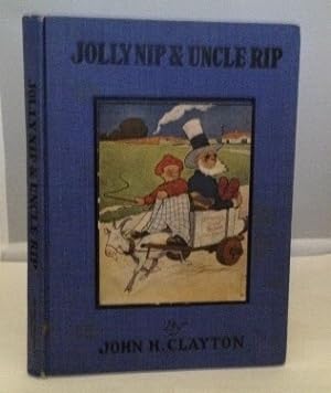 Image du vendeur pour Jolly Nip & Uncle Rip mis en vente par S. Howlett-West Books (Member ABAA)