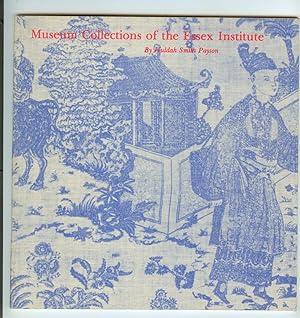 Image du vendeur pour Museum Collections of the Essex Institute ( Museum Booklet Series) mis en vente par Ramblin Rose Books