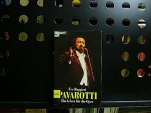Image du vendeur pour Pavarotti. Ein Leben fr die Oper mis en vente par Antiquariat im Kaiserviertel | Wimbauer Buchversand