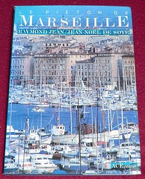 Bild des Verkufers fr LE PIETON DE MARSEILLE zum Verkauf von LE BOUQUINISTE