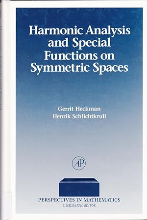 Seller image for Harmonic Analysis and Special Functions on Symmetric Spaces (Perspectives in Mathematics) for sale by BookOrders