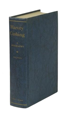 Bild des Verkufers fr Harvey Cushing. A Biography. zum Verkauf von Versandantiquariat Wolfgang Friebes