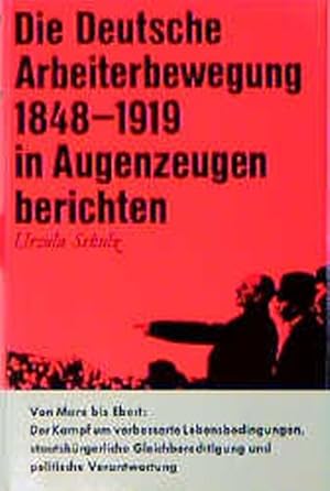 Bild des Verkufers fr Die Deutsche Arbeiterbewegung 1848-1919 in Augenzeugenberichten zum Verkauf von getbooks GmbH