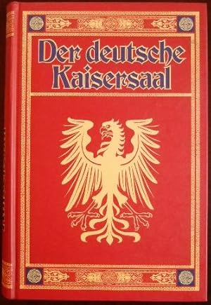 Bild des Verkufers fr Der deutsche Kaisersaal : vaterlndisches Gemlde. von. zum Verkauf von Antiquariat Blschke