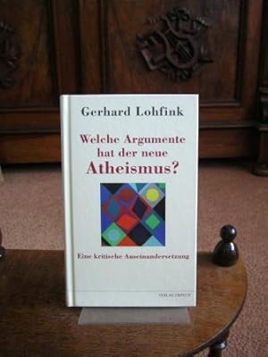 Welche Argumente hat der neue Atheismus? Eine kritische Auseinandersetzung.