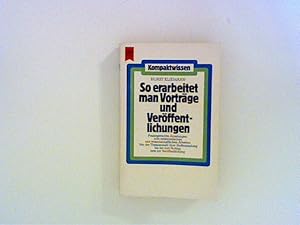 Imagen del vendedor de So erarbeitet man Vortrge und Verffentlichungen. a la venta por ANTIQUARIAT FRDEBUCH Inh.Michael Simon