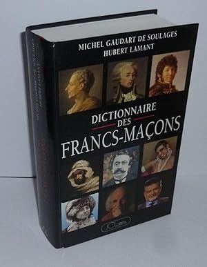 Image du vendeur pour Dictionnaire des francs-maons franais. Paris. J.C Latts. 1995. mis en vente par Mesnard - Comptoir du Livre Ancien