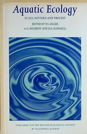 Bild des Verkufers fr Aquatic ecology: scale, pattern and process zum Verkauf von Acanthophyllum Books