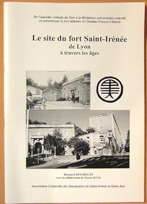 Immagine del venditore per Le Site Du Fort Saint-Irenee De Llyon a Travers Les Ages venduto da Domifasol