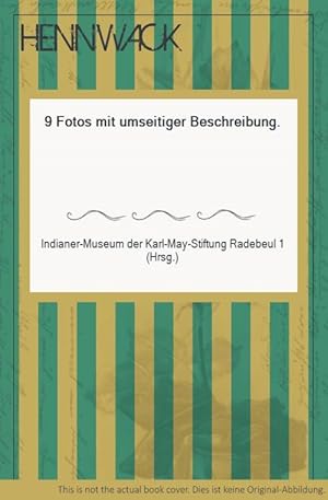 9 Fotos mit umseitiger Beschreibung.