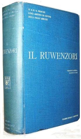 Il Ruwenzori. Viaggio di esplorazione e prime ascensioni delle più alte vette nella catena nevosa...