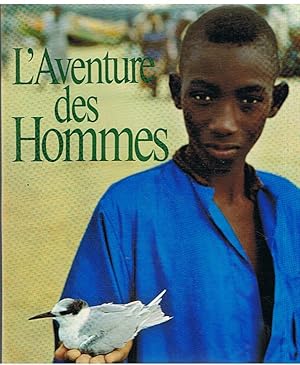 L'aventure des hommes