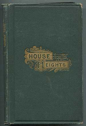 Seller image for The House on the Heights for sale by Between the Covers-Rare Books, Inc. ABAA