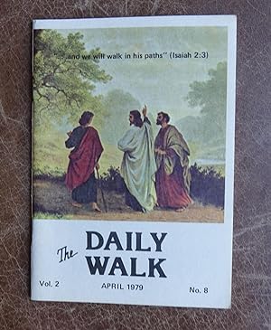 The Daily Walk: April 1979 Vol. 2 No. 8