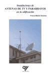 Instalaciones de antenas de TV y pararrayos en la edificación