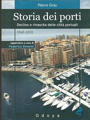 Bild des Verkufers fr Storia dei porti zum Verkauf von Librodifaccia