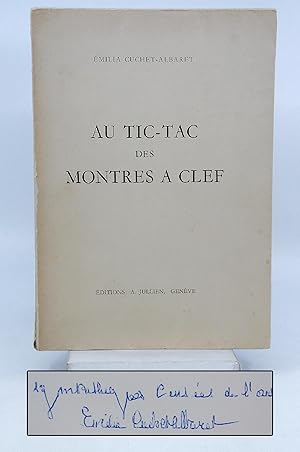 Seller image for Au Tic-Tac des Montres a Clef (Signed) for sale by Shelley and Son Books (IOBA)