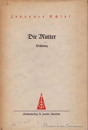 Imagen del vendedor de Die Mutter. Dichtung. a la venta por Antiquariat Immanuel, Einzelhandel