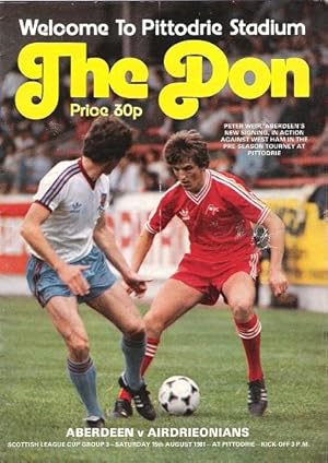 The Don Matchday Magazine. Scottish League Cup Group 3, Saturday 15th August 1981.