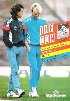 The Don. Matchday Magazine. Aberdeen v. Alloa. Skol Cup Round Two, Wed. 20th August 1986.