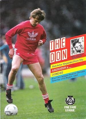 The Don. Matchday Magazine. Aberdeen v. Dundee, Fine Fare League Premier Division Sat. 30th Augus...