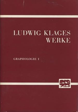 Ludwig Klages Werke Graphologie I - Sämtliche Werke Band 7