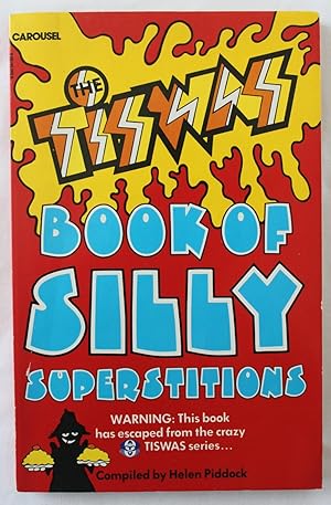 Seller image for The Tiswas Book of Silly Superstitions for sale by Barassie Books