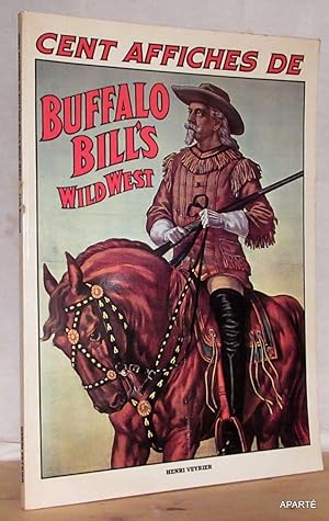 Image du vendeur pour Cent affiches de Buffalo Bill's wildwest mis en vente par Apart