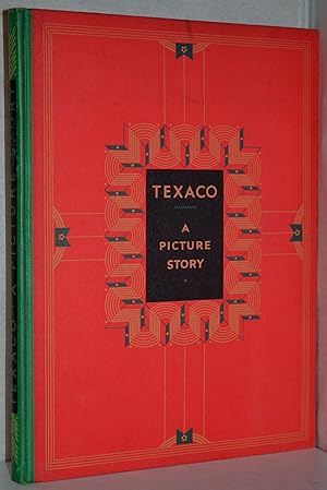 Seller image for Texaco: a picture story. with many photographs. Maps on lining-papers. for sale by Antiquariat Reinsch