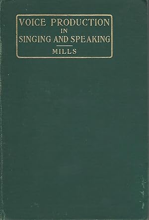 Seller image for Voice Production in Singing and Speaking Based on Scientific Principles for sale by Dorley House Books, Inc.