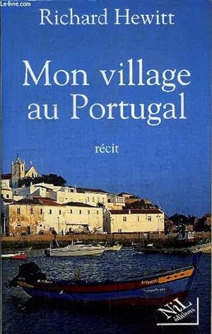 Seller image for MON VILLAGE AU PORTUGAL for sale by Le-Livre