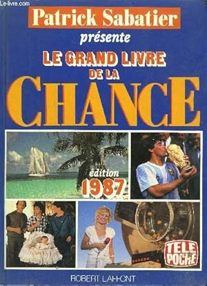 Bild des Verkufers fr LE GRAND LIVRE DE LA CHANCE zum Verkauf von Le-Livre