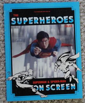 Seller image for Files Magazine Spotlight On - THE SUPERHEROES - Superman & Spider-Man ON SCREEN FILES [ FILES Magazine - Book series]; Superman on Cover ); for sale by Comic World