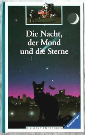 Die Nacht, der Mond und die Sterne Text von Jean-Pierre Verdet. Ill. von Christian Broutin . [Red...