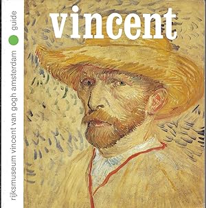 Guide to the National Museum: Vincent Van Gogh : Amsterdam