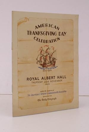 Immagine del venditore per [Programme of] American Thanksgiving Day Celebration 1623-1945. Royal Albert Hall. 22 November 1945. A SCARCE SURVIVAL venduto da Island Books