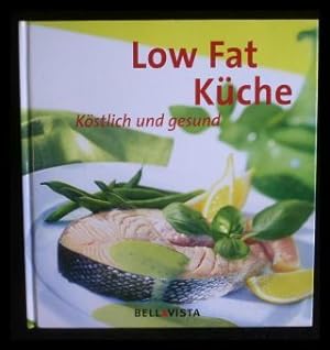 Seller image for Low Fat Kche. Kstlich und gesund for sale by ANTIQUARIAT Franke BRUDDENBOOKS